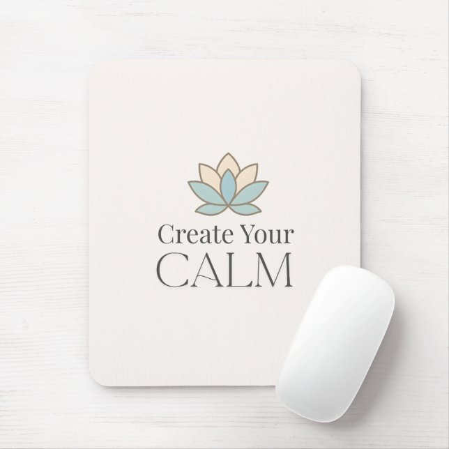 Create Your Calm Minimal Motivational Mouse Pad (Com mouse)