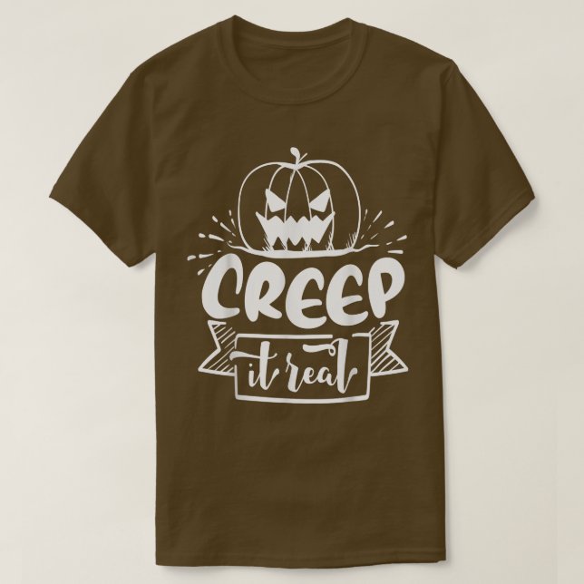 Creep it Real T-Shirt (Frente do Design)