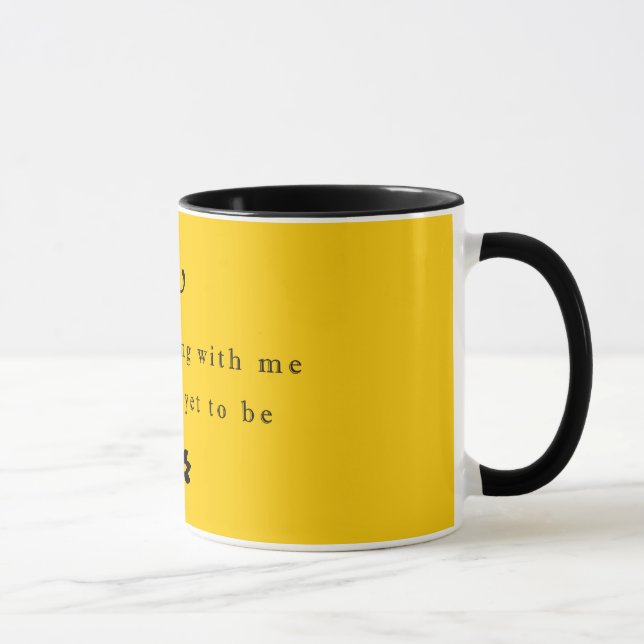 Cresça velho junto comigo a caneca do presente (Direita)