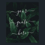Crie o seu próprio Poster personalizado de citação<br><div class="desc">Crie a sua própria arte de poster de de aspas personalizada. Personalize este impressão de poster com uma caligrafia elegante. Apresenta design de tipografia manuscrita minimalista e planta verde-férn deixa a natureza como pano de fundo.</div>