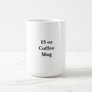 Crie Seu Próprio Caneca de Café de 15oz