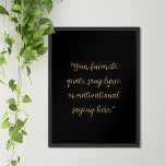 Crie seu próprio Poster de cotação personalizada d<br><div class="desc">Crie a sua própria citação personalizada de arte poster wall. Apresenta uma tipografia elegante minimalista do script.</div>