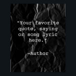 Crie seu próprio Poster de orçamento<br><div class="desc">Crie sua própria citação personalizada de arte poster wall. Apresenta uma tipografia minimalista de máquina de escrever que apresenta textura preta escura de papel amassado.</div>