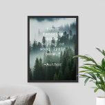 Crie seu próprio Poster de paisagem natural de cot<br><div class="desc">Crie sua própria citação personalizada de arte poster. Possui tipografia minimalista de máquina de escrever e um fundo da paisagem da floresta moderada.</div>