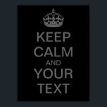 Crie seu próprio Poster "Manter Calmo" (cinza de M<br><div class="desc">Crie sua cinza pessoal no poster preto "Mantenha calma e continue"! Vá em frente e preencha o seu próprio texto nas caixas fornecidas, e sinta-se à vontade para personalizar conforme desejado (recomendo uma cor clara para o fundo com este texto e coroa da cinza). Excelente para professores - faça um...</div>