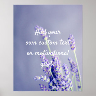 Crie Sua Própria Poster de Lavanda de Cotação P