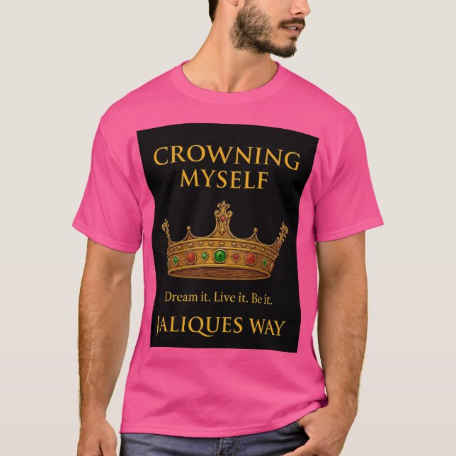Crowning Myself Tee T-Shirt (Frente)