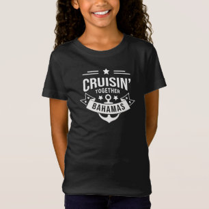 Cruisin Juntos Bahamas Crianças Meninas T-Shirt