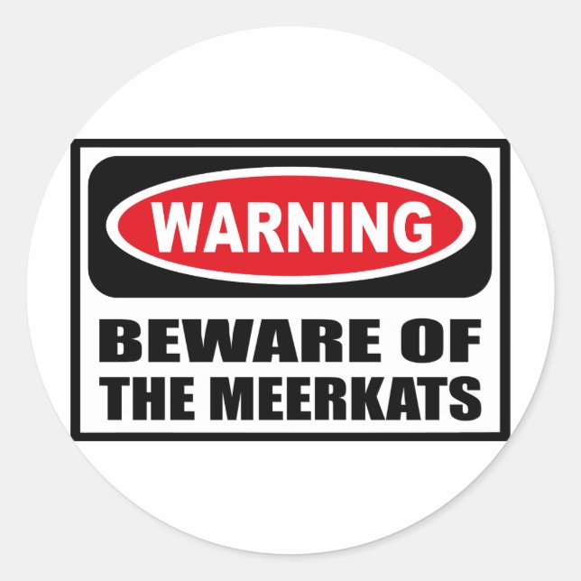 Cuidado com o autocolante dos MeERKATS (Frente)