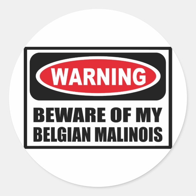 Cuidado com o meu adesivo de MALINOIS na Bélgica (Frente)