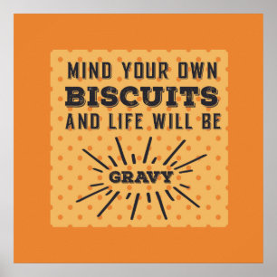 Cuidado com o seu próprio biscoito Poster
