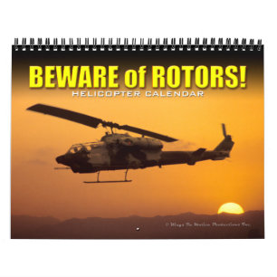 CUIDADO COM OS ROTORS! Calendário do Helicóptero
