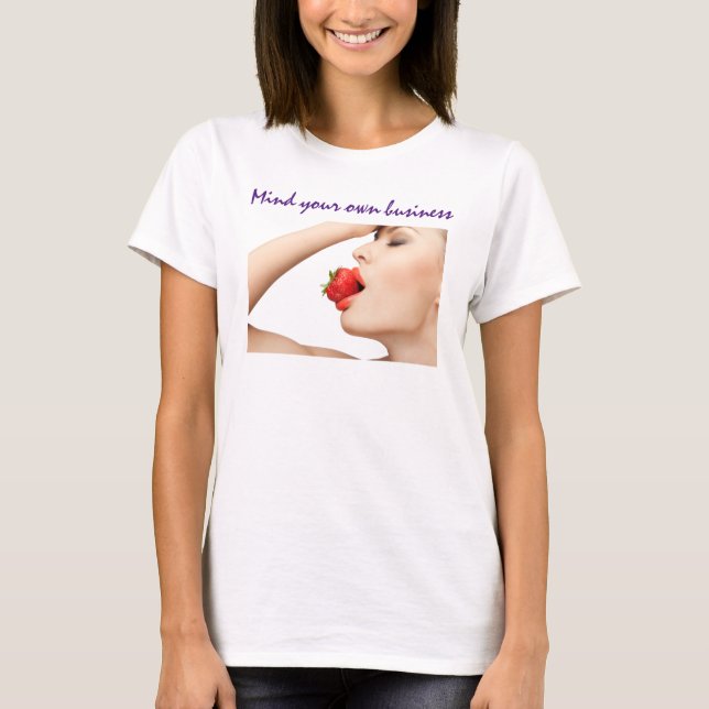 Cuide da camiseta da sua mulher. (Frente)