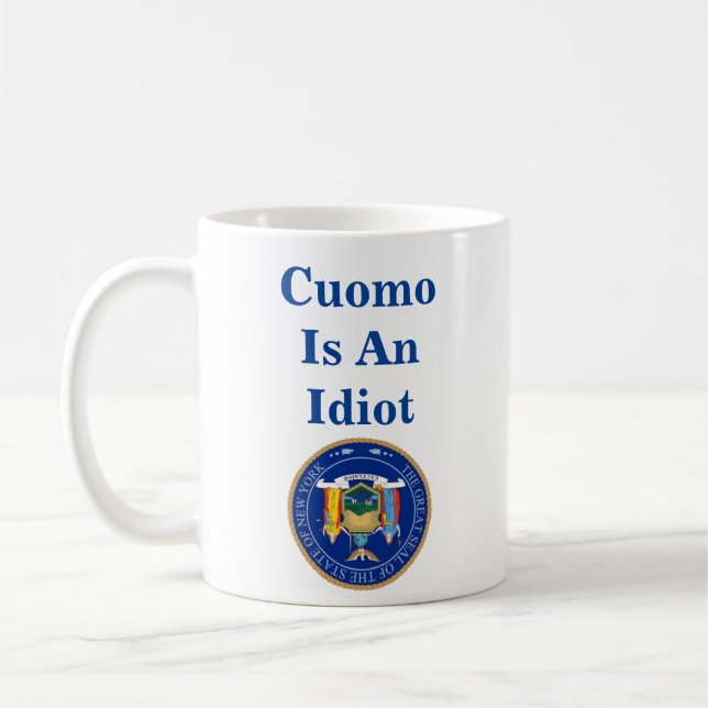Cuomo É Uma Caneca Idiota De Café (Esquerda)