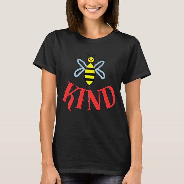 Custom Bee Kind Personalized Gift T-Shirt (Frente)