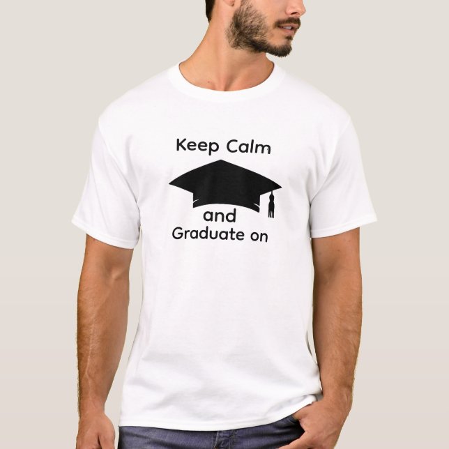 Custom Graduation T-shirt - Keep Calm Tee (Frente)