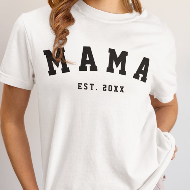 CUSTOM MAMA ESTABLISHED YEAR T-Shirt (Criador carregado)