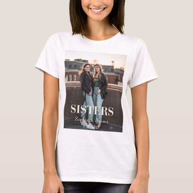 Custom Sisters Photo – Personalized T-Shirt Gift (Frente)