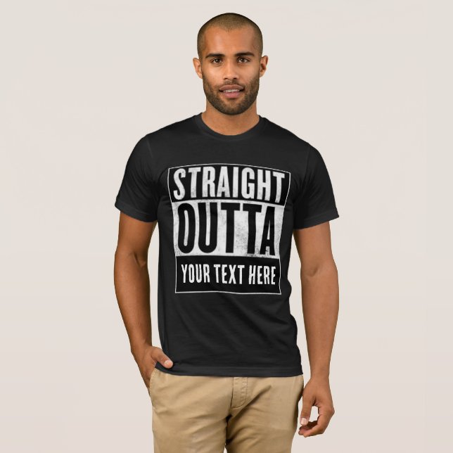 CUSTOM STRAIGHT OUTTA t-shirts (Frente Completa)