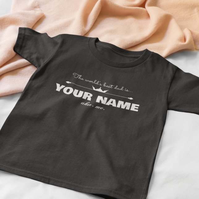Custom Worlds Best Dad is T-Shirt (Black) (Criador carregado)