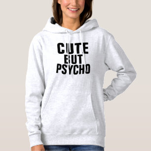 CUTE BUT PSYCHO Camisetas e Moletons Femininos