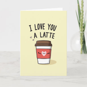 Cute I Love You A Latte Cartão de Café