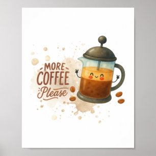 Cute Vintage Poster de Café - Mais Café, por Favor