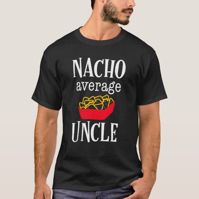 Da camisa média do tio do Nacho presente engraçado (Frente)