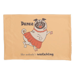Dança como se ninguém estivesse assistindo Pug Gir