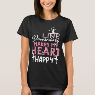 Dança em Linha Deixa Meu Coração Feliz Camiseta Di