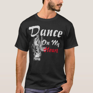 dança no meu coração T-Shirt