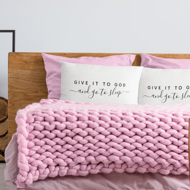Dar A Deus Uma Boa Noite, Mínima Citação De Fé (Give It To God Good Night Minimalist Faith Quote Pillow Case)