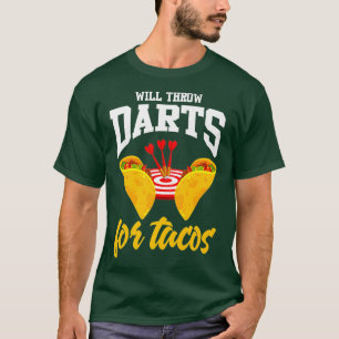 Dardos Camisa Engraçada Taco Lover Citação Tacos P