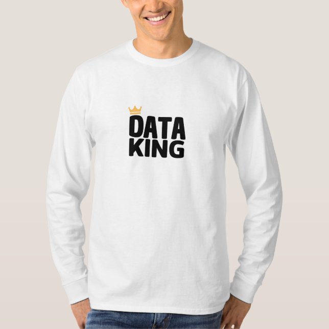 Data King T-Shirt (Frente)