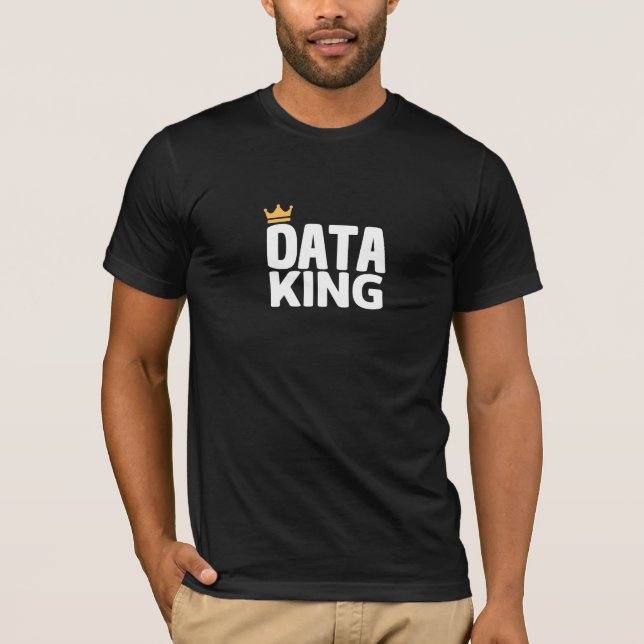 Data King T-Shirt (Frente)