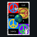 Dê à Paz um Pop de Poster de Arte<br><div class="desc">Obtenha prazer e promova a paz mundial com este Poster do Dê a Paz uma Oportunidade com quatro sinais coloridos de paz, terra 3D e pomba em cores divertidas e engraçadas no estilo hippie verdadeiro. Clique em qualquer um dos ícones de poster abaixo para ver esse poster em formato maior....</div>