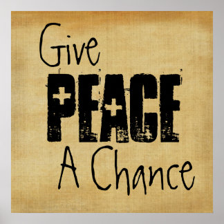 Dê à Paz um Poster de Chance
