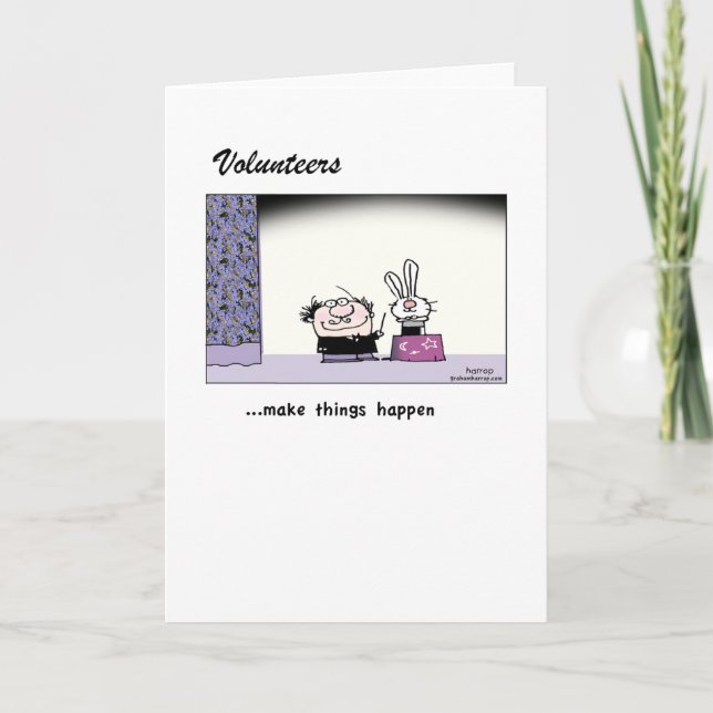 De Agradecimento Os voluntários fazem a mágica acontecer! Cartão (Frente)