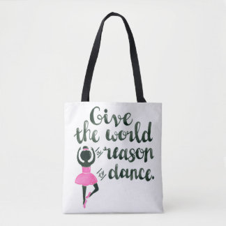 Dê ao mundo uma razão dançar o bolsa