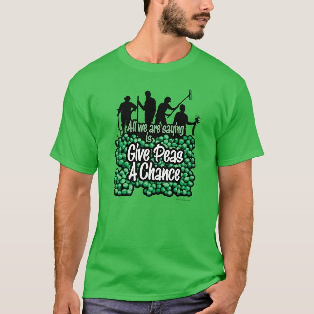 Dê Ao Peas Uma Chance De T-Shirt (Frente)