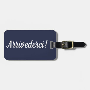 De Bagagem Etiqueta Arrivederci