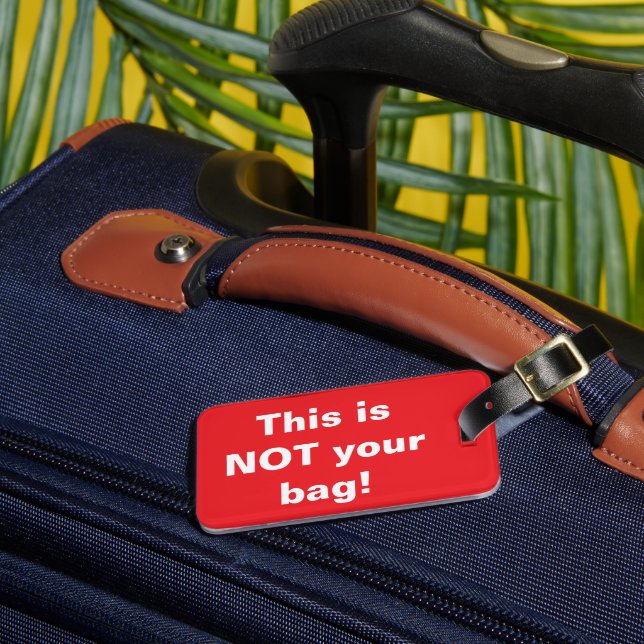 De Bagagem ETIQUETA "NÃO É A Sua Bag" (Frente Insitu 3)