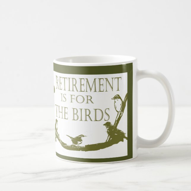 De Café A aposentadoria é para a caneca dos pássaros (Direita)