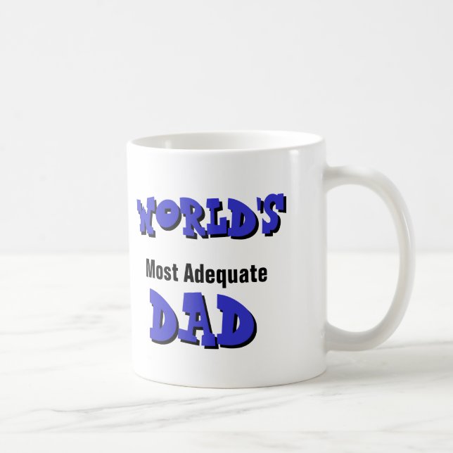 De Café A caneca a mais adequada do pai do mundo (Direita)