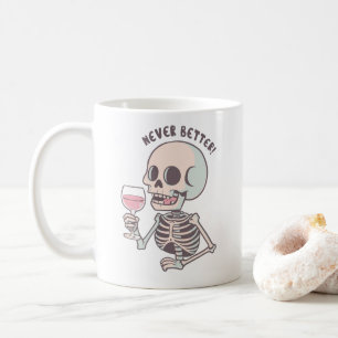 De Café A Caneca "NUNCA MELHOR" Esqueleto Sarcástico