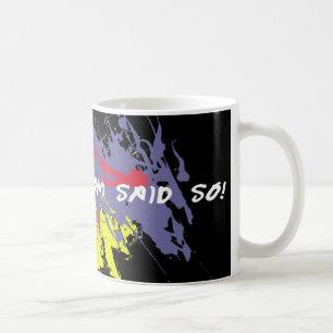 De Café A mamã engraçada disse assim a caneca