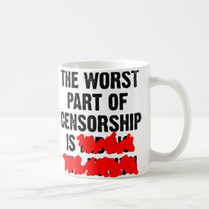 De Café A Pior Parte da Censura Caneca Divertida