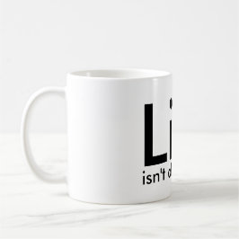 De Café A vida não é sempre justa, caneca branca preta das