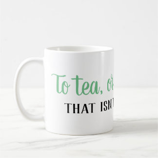 De Café Ao chá, ou não ao chá… A caneca do amante do chá