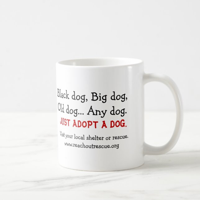 De Café Apenas adote uma caneca do cão (o lado direito) (Direita)
